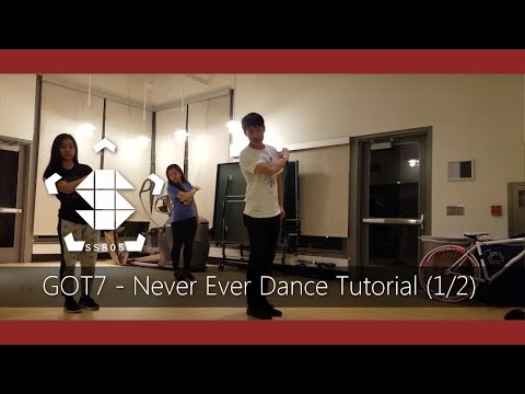 [SS805] GOT7 - Never Ever Dance Tutorial 1/2 (Mirrored)