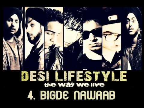 Desi Lifestyle - Bigde Nawaab (Audio) - D'elusive