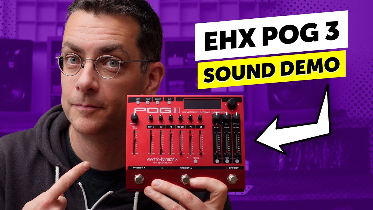 Electro Harmonix POG 3 | Sound Demo | The best octaver ever made? - YouTube