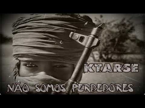KTARSE -  NÃO SOMOS PERDEDORES