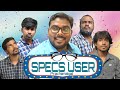 Specs Users Prachanaigal Veyilon Entertainment