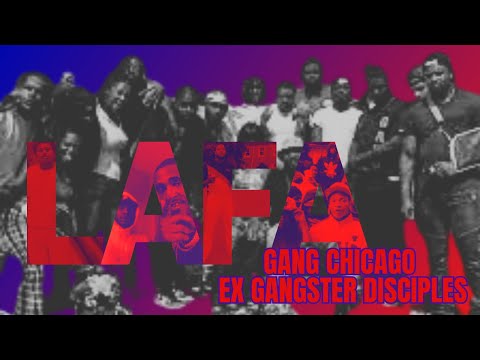 Lafa (Love Anna Forever Always) | Ex Gangster Disciples(GDS) | Chicago Gangs