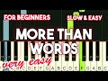 WESTLIFE - MORE THAN WORDS | SLOW & EASY PIANO TUTORIAL