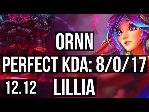 ORNN vs LILLIA (TOP) | 8/0/17, Rank 7 Ornn, Legendary | KR Grandmaster | 12.12