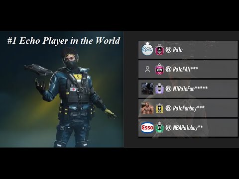 #1 Echo Player in the World - Rainbow Six Siege - Dread Factor