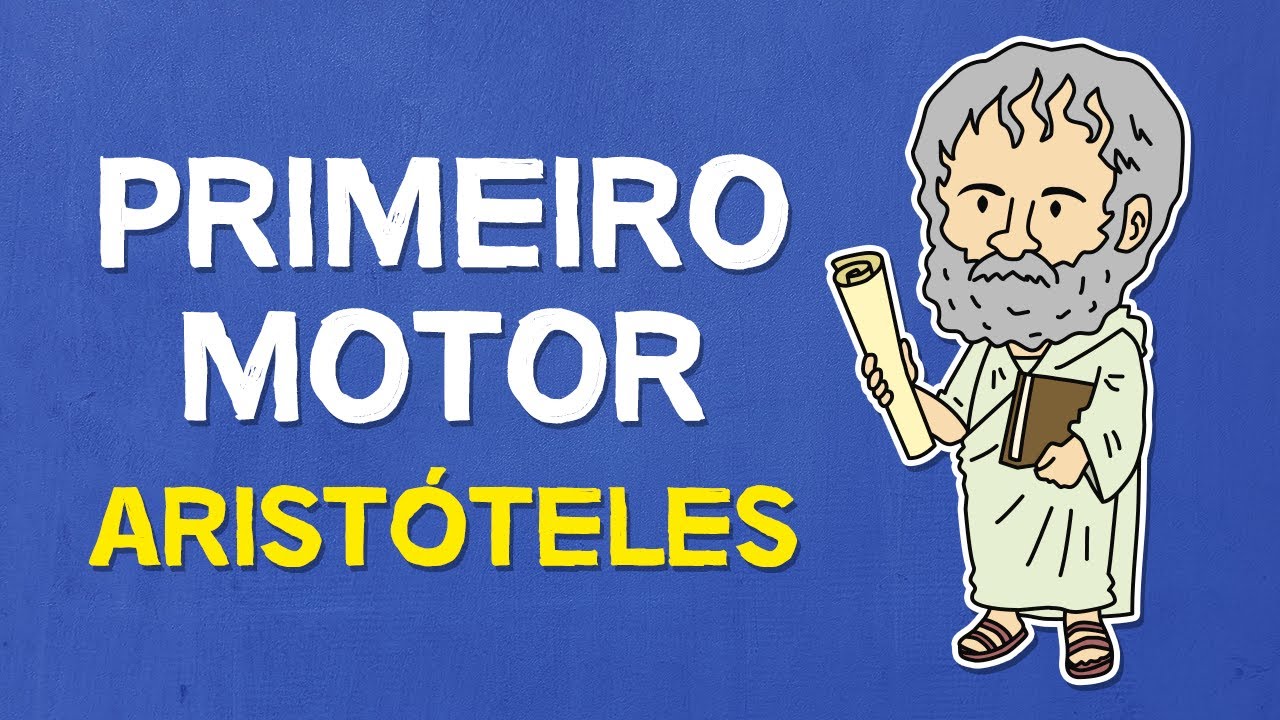 O Motor Imóvel ou Deus segundo Aristóteles | Filosofia