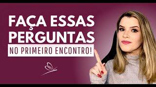 Ask These 5 Questions on a First Date! Don't Waste Time!