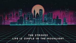 the strokes — life is simple in the moonlight (SUB ESPAÑOL + LYRICS)