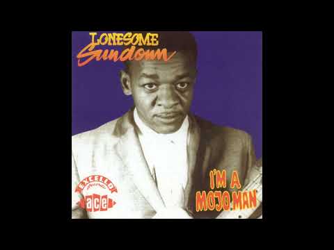 Lonesome Sundown - I'm Mojo Man ( Full album)