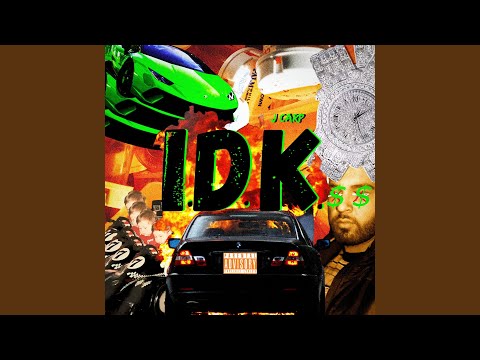 Video thumbnail for IDK