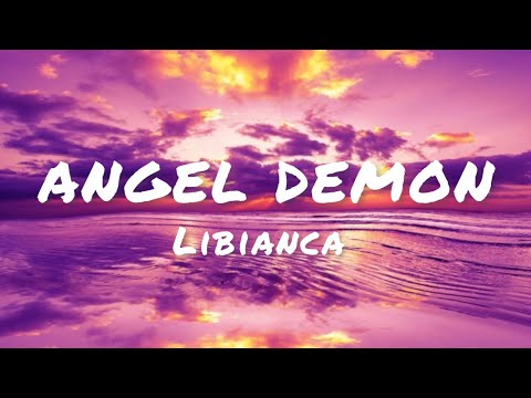LIBIANCA - ANGELDEMON (LYRICS)