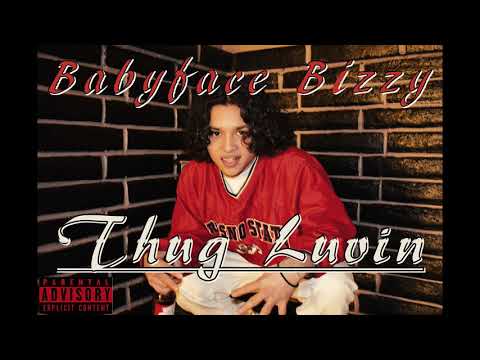 Babyface Bizzy-Thug Luvin (Beat Prod. By BeatsByHT)