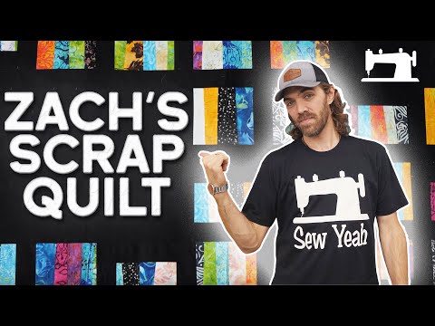 Zach's SCRAPPY BATIK QUILT | Easy Scrap Tutorial