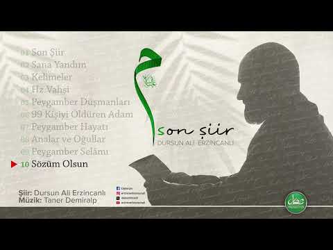 DURSUN ALİ ERZİNCANLI "SÖZÜM OLSUN"