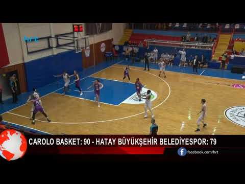 Carolo Basket: 90 - Hatay Büyükşehir Belediyespor: 79