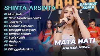 Download lagu Shinta Arsinta - MATA HATI - CINTA MEMBAWA DERITA || DANGDUT KOPLO HITS 2025 mp3