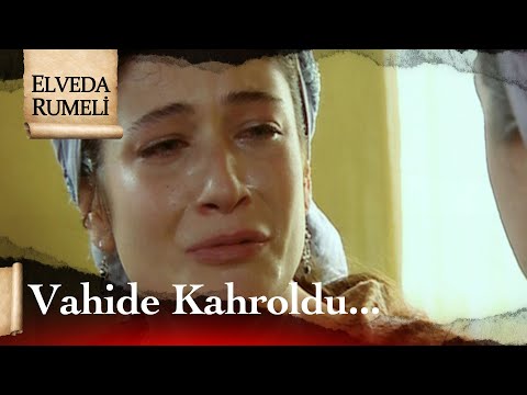 Vahide kahrından perişan oldu! - Elveda Rumeli 30. Bölüm