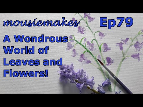 Episode 79: A Wondrous World of Leaves and Flowers | #the100dayproject | Books | Painting