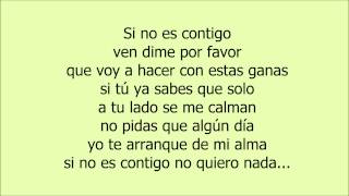 Banda El Recodo De Cruz Lizárraga - Si No Es Contigo (Letra)