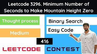 Leetcode 3296 Minimum Number of Seconds to Make Mountain Height Zero | Binary Search | Hindi