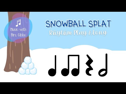 Snowball Splat Rhythm Play Along   Adding Half Notes