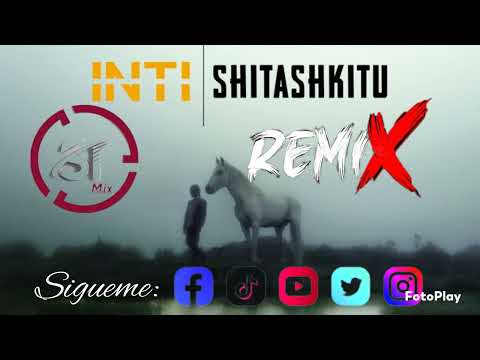 INTI(Shitashkitu)Rmx Oficial_ST Mix Dj Pro