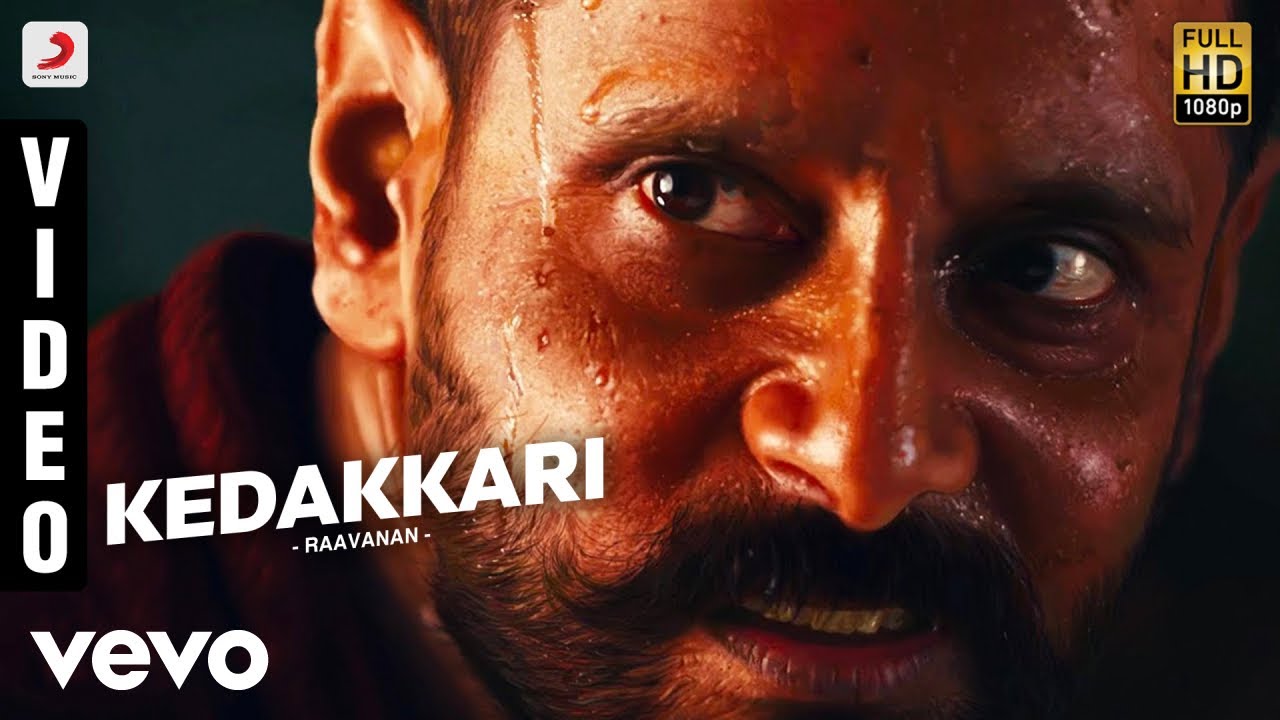 Keda Keda Kari Song Lyrics | Raavanan | Benny Dayal, A.R.Reihana