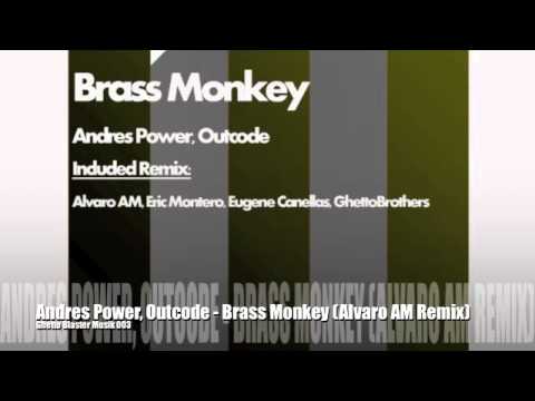 Andres Power, Outcode - Brass Monkey (Alvaro AM Remix) Ghetto Blaster Musik