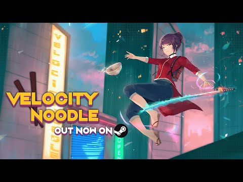 Velocity Noodle - Official Launch Trailer thumbnail