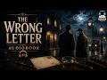 The Wrong Letter ️ Classic Mystery Audiobook By Walter S Masterman