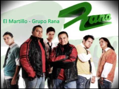 El Martillo - Grupo Rana