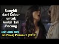 Ketika Karyawan Jatuh Cinta Dengan Atasan ALUR CERITA FILM TALI POCONG PERAWAN 2 2012