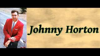 You Cry In The Door of Your Mansion - Johnny Horton