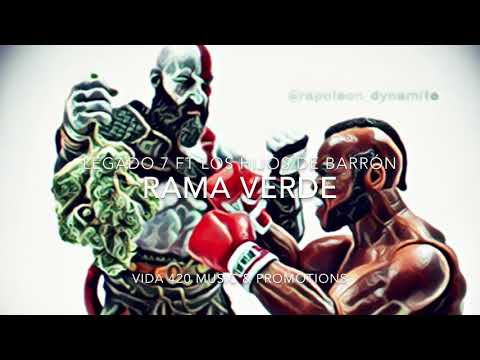 Rama Verde ( Legado 7 ft Los Hijos de Barrón )