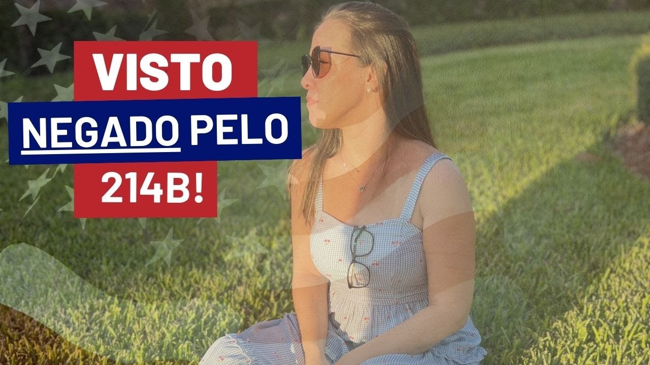 VIsto negado pelo 214B #vistoamericano #vistoamericanonegado214b #vistonegado #vistonegado214b