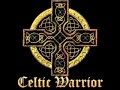 celtic warrior song 