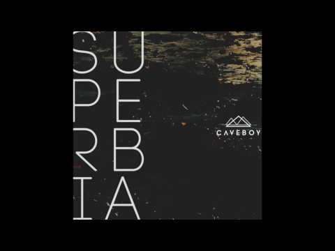 Caveboy - Superbia [Official Audio]