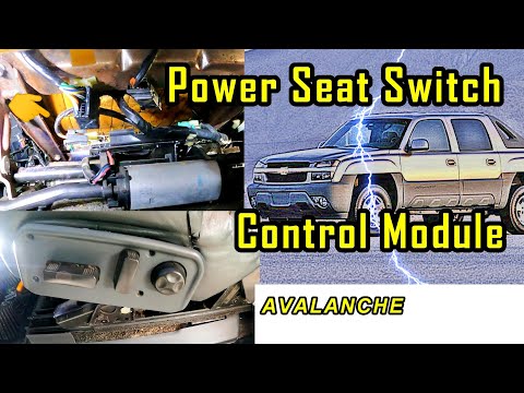 Repair Power Seat Switch and Control Module - Chevy Avalanche 1500