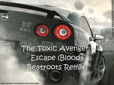 The toxic Avenger - Escape (Bloody Beetroots remix)