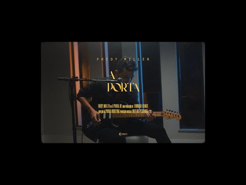 Fredy Miller - A Porta (Clipe Oficial)