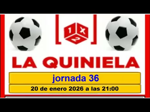 Quiniela de la jornada 36 (20-01-2026)