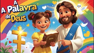 🎶 A Palavra de Deus | Música Infantil Cristã 📖