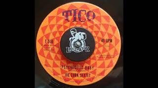 Joe Cuba Sextet - Psychedelic baby ( Tico US 1968 )