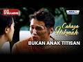 BUKAN ANAK TITISAN LIVE CAHAYA HIKMAH 13 APRIL 2026