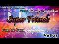 Super Friends Fun To Fun Nonstop Collection Old Hits Nonstop Vol 3 Gee Music Cafe