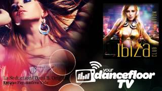 Stefano Fay, Andrea Valo - La Seduction - Dani B. Original Mix - YourDancefloorTV