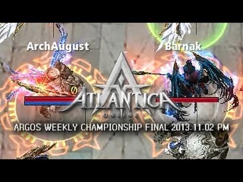 Argos Weekly 2013.11.03 PM Final: Barnak vs. ArchAugust - Atlantica Online