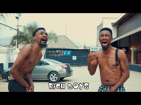 RICH BOYS ( YAWA SKITS Episode 27)