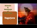 Great Indian Alchemist Nagarjuna -  by Dr Veenus Jain