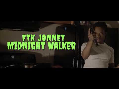 FTK JONNEY - MidNight Walker [Official Video]